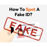 How to Spot A Fake ID?