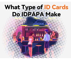 What Type of ID Cards Do IDPAPA Make？