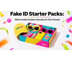 Fake ID Starter Packs: What’s Inside the Must-Have Box for Gen Z Events