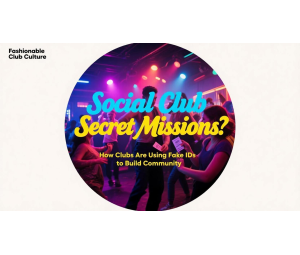 Social Club Secret Missions: How Clubs Are Using Fake IDs to Build Community