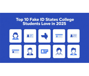 Top 10 Fake ID States College Students Love in 2025